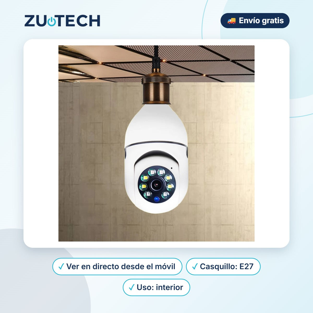 Cámara de Seguridad WiFi en Bombilla E27 (Giratoria 350°) - Zutech